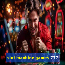 slot machine games 777