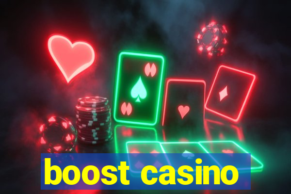 boost casino