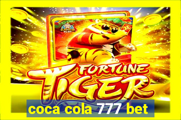 coca cola 777 bet