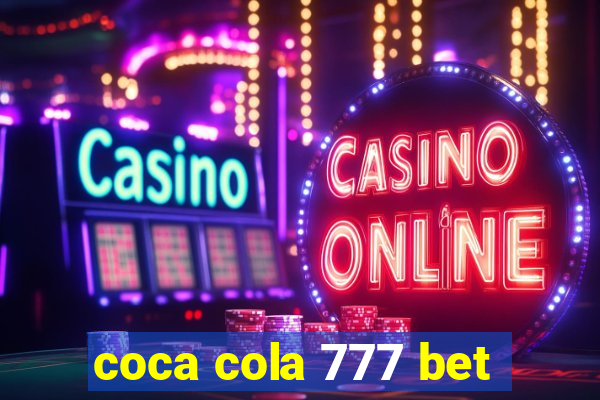 coca cola 777 bet