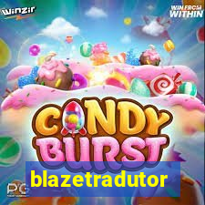 blazetradutor