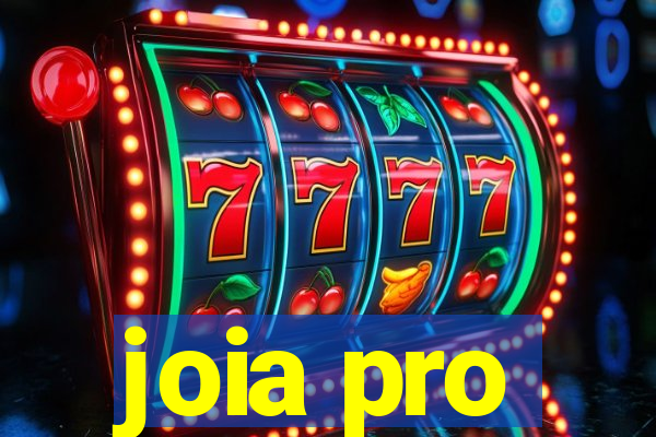 joia pro