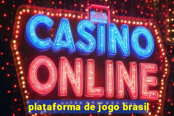 plataforma de jogo brasil