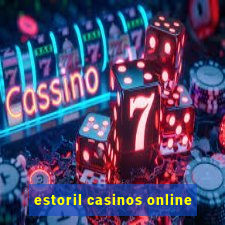 estoril casinos online