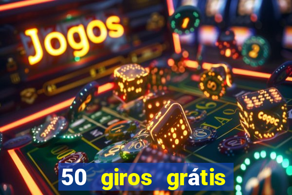 50 giros grátis no cadastro