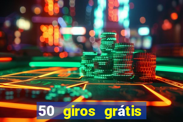 50 giros grátis no cadastro