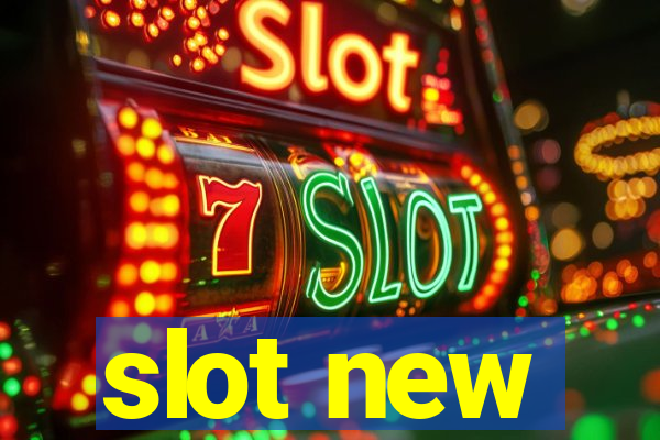 slot new