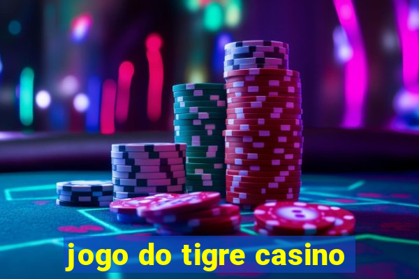 jogo do tigre casino