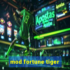 mod fortune tiger