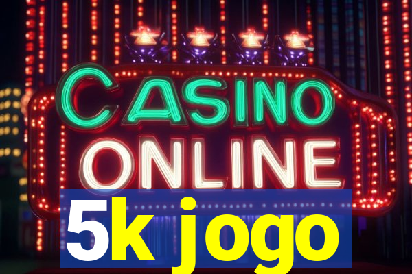 5k jogo