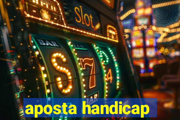 aposta handicap