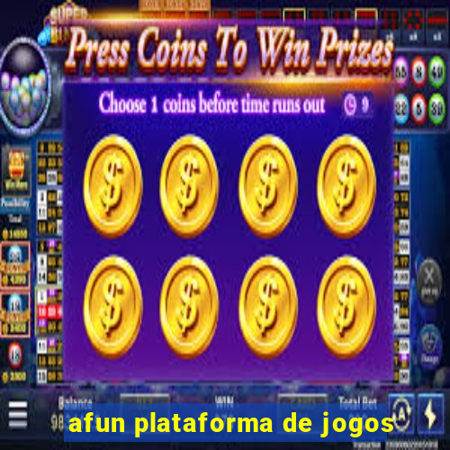 afun plataforma de jogos