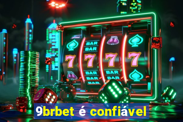 9brbet é confiável