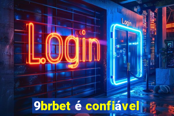 9brbet é confiável