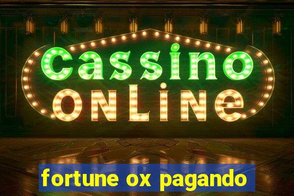 fortune ox pagando