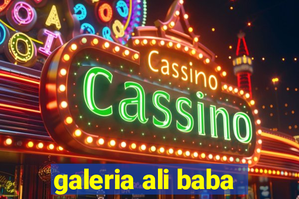 galeria ali baba