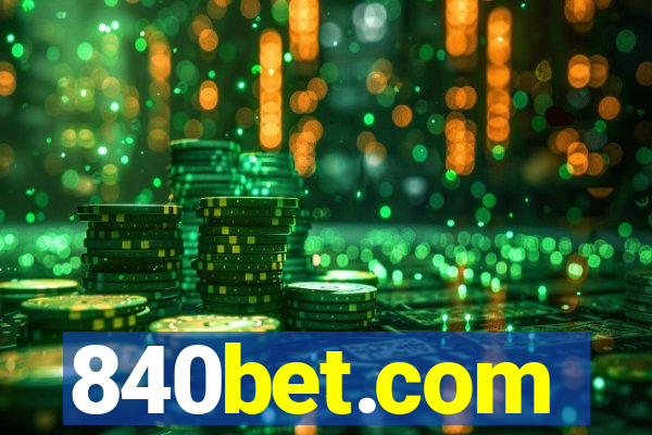 840bet.com