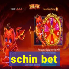 schin bet