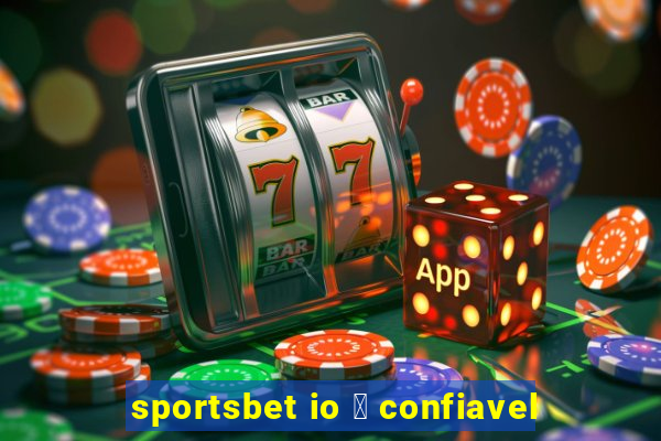 sportsbet io 茅 confiavel