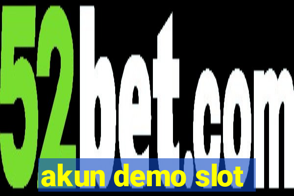 akun demo slot