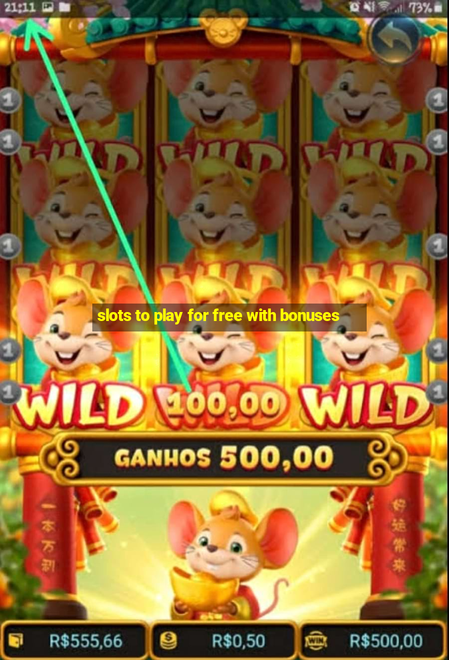 slots to play for free with bonuses