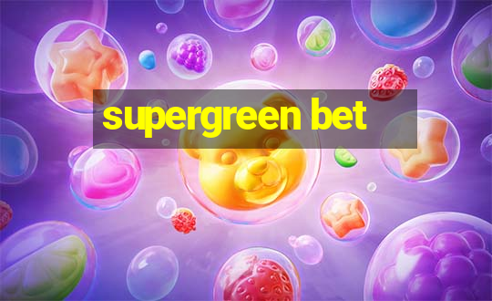 supergreen bet