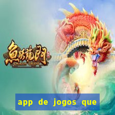 app de jogos que pagam de verdade