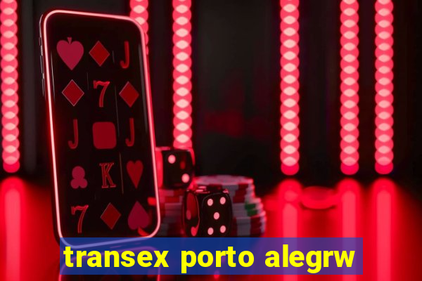 transex porto alegrw