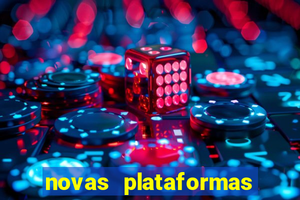 novas plataformas de slots