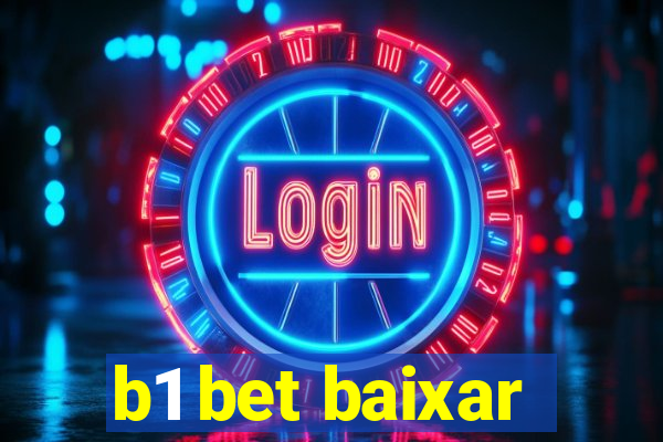 b1 bet baixar