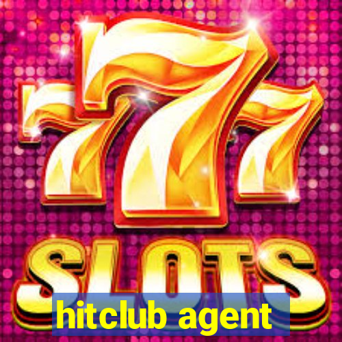 hitclub agent