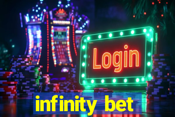 infinity bet