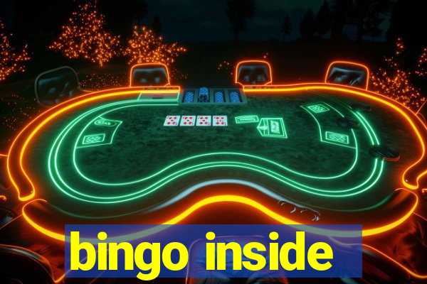 bingo inside