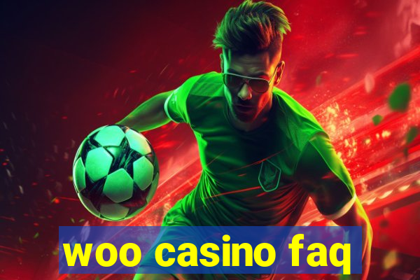 woo casino faq