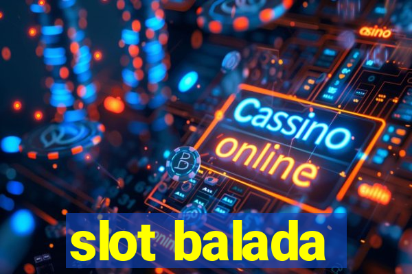 slot balada