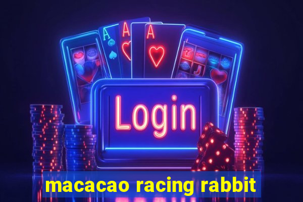 macacao racing rabbit