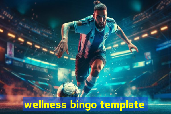 wellness bingo template