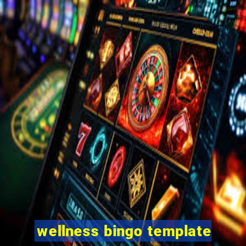 wellness bingo template