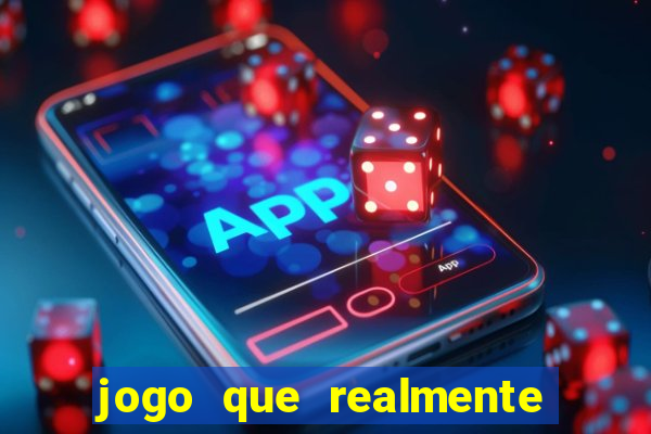 jogo que realmente paga sem depósito