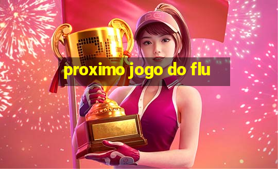 proximo jogo do flu