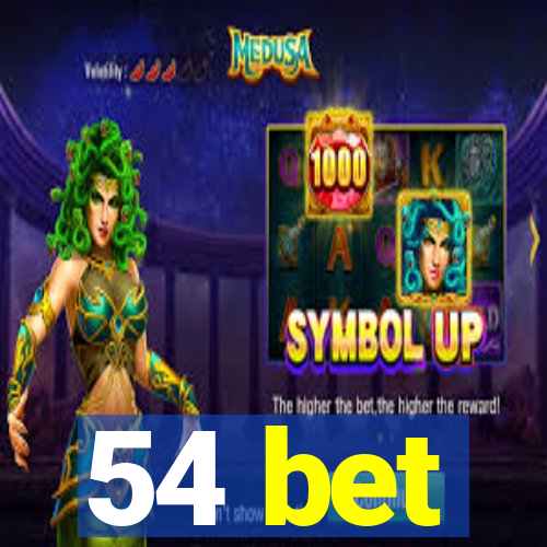 54 bet