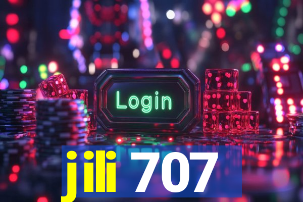 jili 707