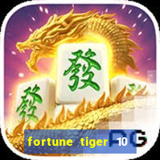 fortune tiger 10 reais grátis