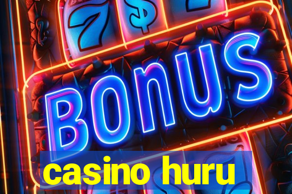 casino huru