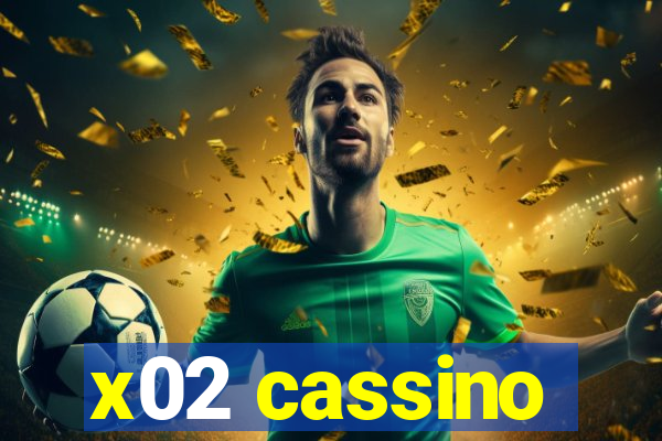 x02 cassino