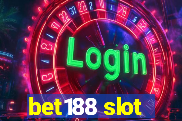 bet188 slot