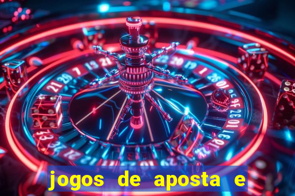 jogos de aposta e ganhar dinheiro