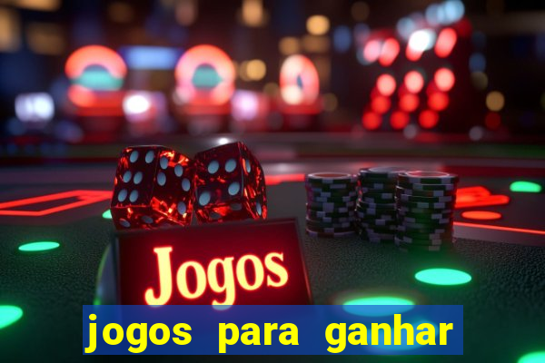 jogos para ganhar dinheiro com bonus de cadastro