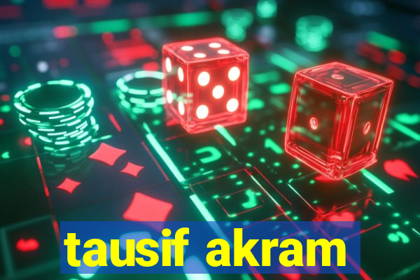 tausif akram