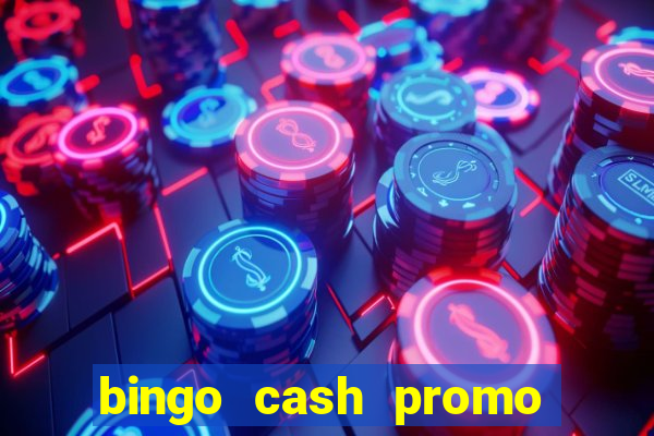 bingo cash promo code uk